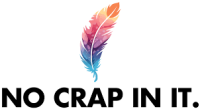 No Crap In It